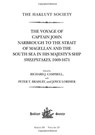 The Voyage of Captain John Narbrough to the Strait of Magellan and the South Sea in his Majesty's Ship Sweepstakes, 1669-1671 - Richard J. Campbell ; Peter T. Bradley ; Joyce Lorimer - 9781908145208
