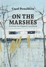 On the Marshes - Carol Donaldson - 9781908213617