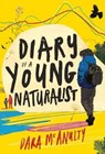 Diary of a Young Naturalist: WINNER OF THE 2020 WAINWRIGHT PRIZE FOR NATURE WRITING - Dara McAnulty - 9781908213792
