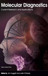 Molecular Diagnostics - Jim Huggett ; Justin O'Grady - 9781908230416