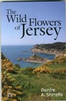 The Wild Flowers of Jersey - Deirdre Shirreffs - 9781908241337