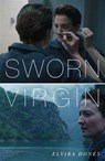 Sworn Virgin - Elvira Dones - 9781908276681