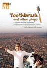 Toothbrush and other plays - Nick Bilbrough - 9781908531568