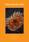 Diagnosing Bee Mites - D Sammataro - 9781908904591