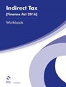 Indirect Tax (Finance Act 2016) Workbook - Jo Osborne - 9781909173828