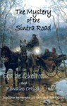 The Mystery of the Sintra Road - Jose Maria Eca De Queiroz ; Ramalho Ortigao - 9781909232297