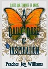 A Daily Dose of Inspiration - WILLIAMS,  Peaches Joy - 9781909389151