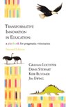 Transformative Innovation in Education - Graham Leicester ; Denis Stewart ; Keir Bloomer - 9781909470101