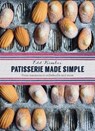 Patisserie Made Simple - KIMBER,  Edd - 9781909487345