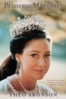Princess Margaret - ARONSON,  Theo - 9781909609204