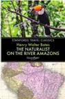Naturalist on the River Amazons - WALTER BATES,  Henry - 9781909612778