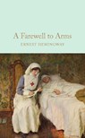 A Farewell To Arms - Ernest Hemingway - 9781909621411