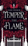 Temper the Flame - CHURCH,  Jade - 9781909678163