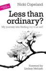 Less Than Ordinary? - Nicki Copeland - 9781909728004