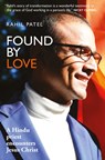 Found by Love - Rahil Patel - 9781909728424