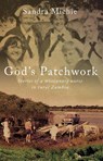 God's Patchwork - Sandra Michie - 9781909728936