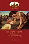 The Great God Pan; the Terror; and the Angels of Mons (Aziloth Books) - MACHEN,  Arthur - 9781909735439