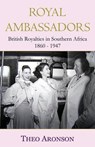 Royal Ambassadors - ARONSON,  Theo - 9781909869998
