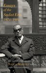 Essays of the Sadat Era - The Non-fiction Writing of Naguib Mahfouz: Volume II - Naguib Mahfouz - 9781909942806
