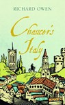 Chaucer's Italy - Richard Owen - 9781909961838