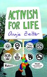 Activism for Life - Angie Zelter - 9781910022399