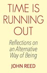 Time is Running Out - REED,  John - 9781910074282