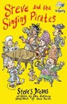 Steve and the Singing Pirates - ANTHONY,  Dan - 9781910080320
