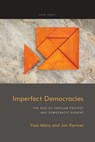 Imperfect Democracies: The Rise of Popular Protest and Democratic Dissent - Yves Mény - 9781910259818
