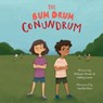 The Bum Drum Conundrum - Melanie Proulx ; Ashley Lanni - 9781910265710