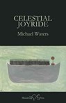 Celestial Joyride - Michael Waters - 9781910323434