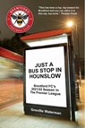 Just a Bus Stop in Hounslow - Greville Waterman - 9781910515921