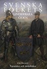 Svenska Folkets Underbara Oden - GRIMBERG,  Carl Gustaf - 9781910524855