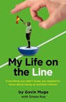 My Life on the Line - Gavin Muge - 9781910533673