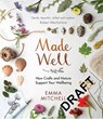 Made Well - Emma Mitchell - 9781910552933