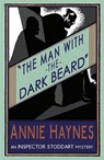 The Man with the Dark Beard - Annie Haynes - 9781910570746