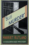 Blue Murder - Harriet Rutland - 9781910570869