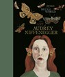 Awake in the Dream World - Audrey Niffenegger - 9781910702598