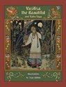 Vasilisa the Beautiful and Baba Yaga - Afanasyev - 9781910880357