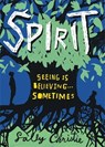 Spirit - CHRISTIE,  Sally - 9781910989302