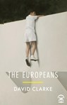 The Europeans - David Clarke - 9781911027690