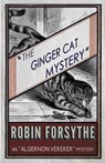The Ginger Cat Mystery - Robin Forsythe - 9781911095163
