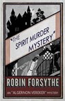 The Spirit Murder Mystery - Robin Forsythe - 9781911095187