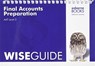 AAT Final Accounts Preparation - Wise Guide -  - 9781911198079