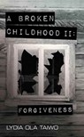 Broken Childhood - Lydia Ola Taiwo - 9781911320449