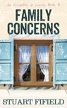 Family Concerns: An Eccentric in Lucca - Stuart Fifield - 9781911320500