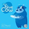 Little Blue Cow - J. N. Paquet - 9781911435372