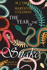The Year of the Snake - M. J. Trow - 9781911445487