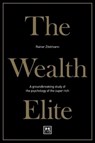 The Wealth Elite - Rainer Zitelmann - 9781911498681