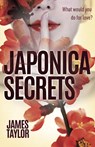 Japonica Secrets - James Taylor - 9781911546573