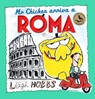 Mr Chicken Arriva a Roma - Leigh Hobbs - 9781911631347